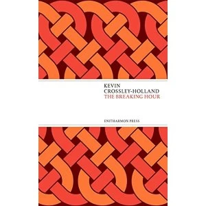 Image of The Breaking Hour by Kevin Crossley-Holland (Paperback, 2015)