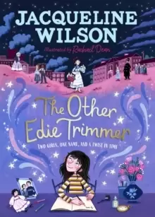 Image of The Other Edie Trimmer : Discover the brand new Jacqueline Wilson story - perfect for fans of Hetty Feather