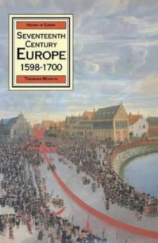 Image of Seventeenth Century Europe 1598-1700 by Thomas Book