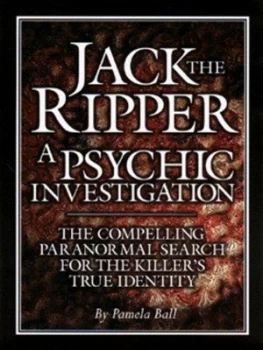 Image of Jack the Ripper by Pamela Ball Hardback