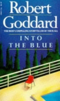 Image of Into the Blue by Robert Goddard Paperback