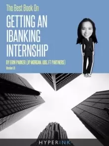 Image of The Best Book On Getting An IBanking Internship