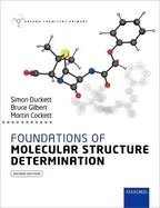 Image of foundations of molecular structure determination duckett simon gilbert bruc