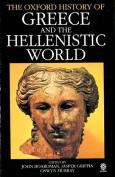 Image of The Oxford History of Greece and the Hellenistic World by John Boardman and Jasper Griffin and Oswyn Murray Paperback