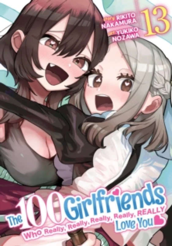 Image of The 100 Girlfriends Who Really, Really, Really, Really, Really Love You Vol. 13 Paperback / softback