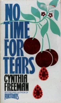 Image of No Time for Tears by Cynthia Freeman Paperback