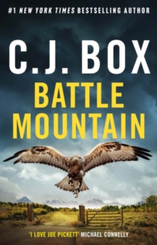 Image of Battle Mountain. Hardback. By C J Box Books