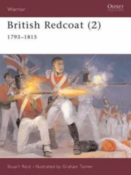 Image of British Redcoat 2 1793-1815 by Stuart Reid Paperback