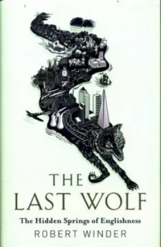 Image of The Last Wolf by Robert Winder Hardback