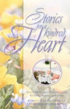 Image of Stories for a Kindred Heart by Alice Gray Book