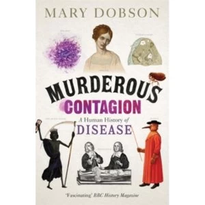 Image of Murderous Contagion : A Human History of Disease