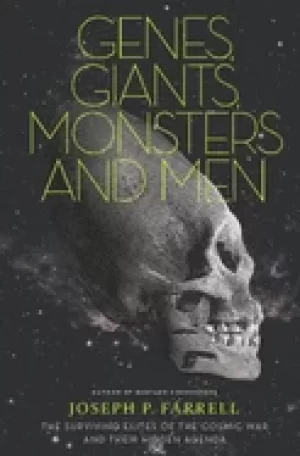 Image of genes giants monsters and men the surviving elites of the cosmic war and th
