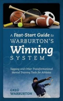 Image of Fast-Start Guide to Warburtons Winning System by Greg Warburton Paperback