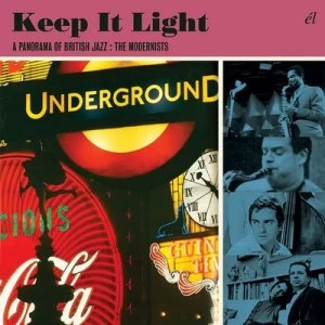 image of Keep It Light A Panorama of British Jazz The Modernists by Various Artists CD Album