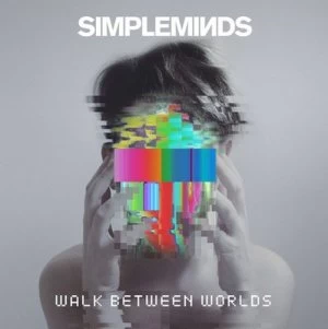 image of Walk Between Worlds by Simple Minds CD Album