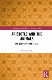 Image of Aristotle and the Animals The Logos of Life Itself