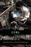 Image of girl archaeologist sisterhood in a sexist profession