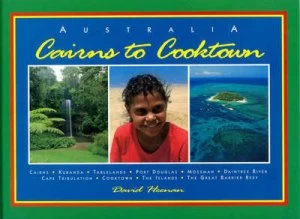 Image of Cairns to Cooktown by David Heenan Hardback