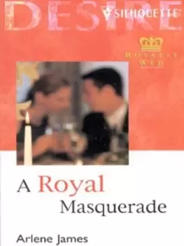 Image of A royal masquerade by Arlene James