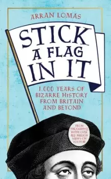 Image of Stick a flag in it by Arran Lomas