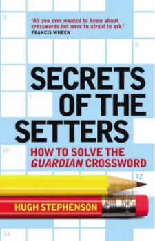 Image of Secrets of the Setters by Hugh Stephenson Paperback