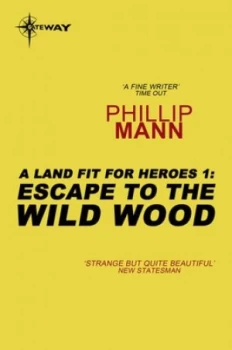 Image of Escape to the Wild Wood by Phillip Mann Hardback