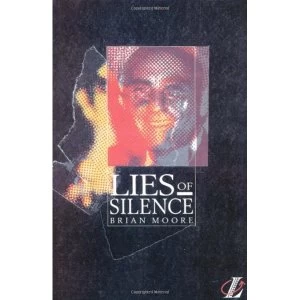 Image of Lies of Silence by Roy Blatchford, Brian Moore, Geoff Barton (Paperback, 1991)