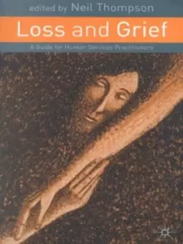 Image of Loss and grief by Neil Thompson