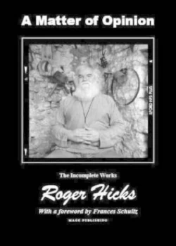 Image of A Matter of Opinion by Roger Hicks Paperback
