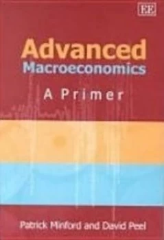 Image of Advanced Macroeconomics by Patrick Minford and D Peel Paperback