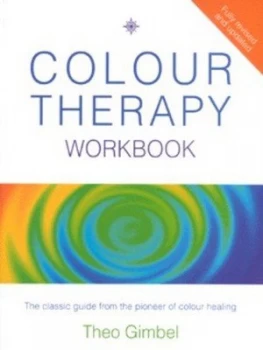 Image of Colour Therapy Workbook by Theo Gimbel Paperback