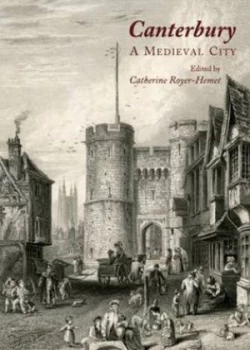 Image of Canterbury by Catherine Royer-Hemet Hardback