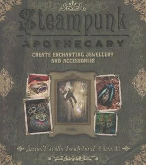 Image of Steampunk Apothecary by Jema Emilly Ladybird Hewitt Paperback