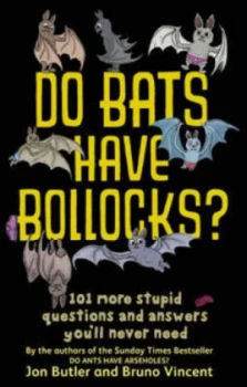 Image of Do Bats Have Bollocks by Jon Butler Paperback