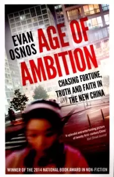 Image of Age of ambition by Evan Osnos