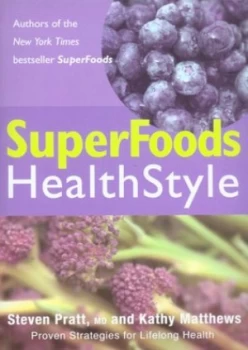 Image of Superfoods Healthstyle by Steven Pratt Md Book