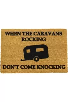 Image of If the Caravan is Rocking Don't Come Knocking Doormat