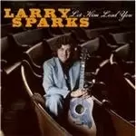 Image of Larry Sparks - Let Him Lead You (Music CD)