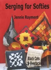 Image of Serging for Softies : Black Cats and Overlockers