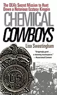 Image of chemical cowboys the deas secret mission to hunt down a notorious ecstasy k