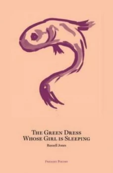 Image of The Green Dress Whose Girl Is Sleeping by Russell Jones Book