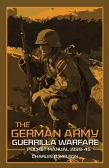 Image of The German Army Guerrilla Warfare Pocket Manual 1939-45