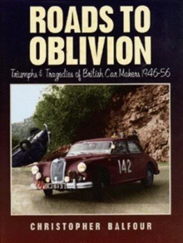 Image of Roads to Oblivion by Christopher Balfour Hardback