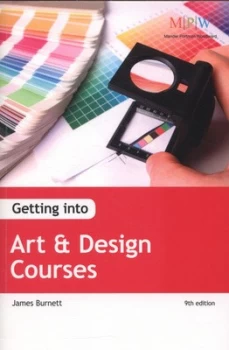 Image of Getting into Art and Design Courses by James Burnett Paperback