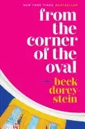 Image of from the corner of the oval a memoir
