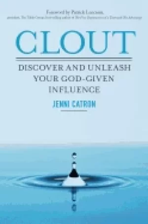 Image of clout discover and unleash your god given influence catron jenni