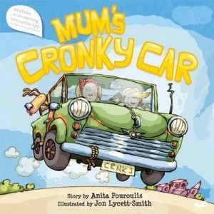 Image of Mums Cronky Car by Anita Pouroulis and Jonathan Lycett-Smith Paperback