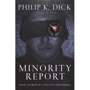 Image of Minority Report : Volume Four of The Collected Stories (Paperback, 2002)