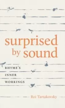 Image of Surprised by Sound : Rhyme's Inner Workings