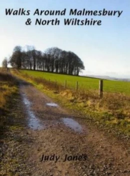 Image of Walks around Malmesbury and North Wiltshire by Judy Jones Paperback